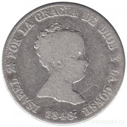 Монета. Испания. 4 реала 1848 год.