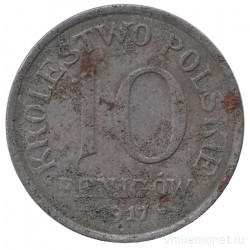 Монета. Польша. 10 фенигов 1917 год.