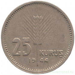 Монета. Турция. 25 курушей 1944 год.