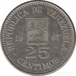 Монета. Венесуэла. 25 сентимо 1987 год.