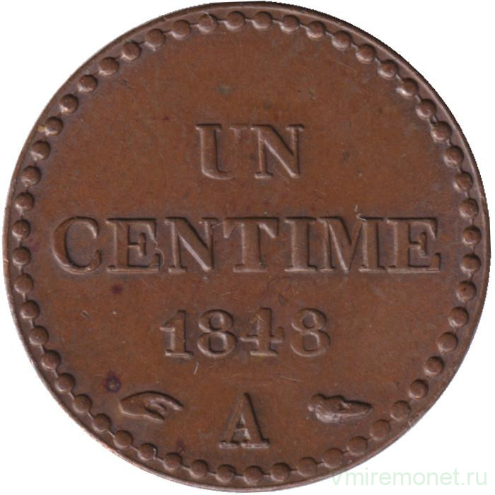 Монета. Франция. 1 сантим 1848 год. А.