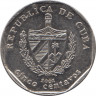 Монета. Куба. 5 сентаво 2002 год (конвертируемый песо). ав.