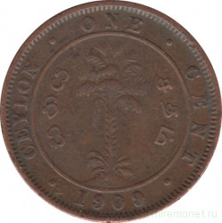 Монета. Цейлон (Шри-Ланка). 1 цент 1909 год.