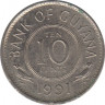 Монета. Гайана. 10 центов 1991 год. ав.