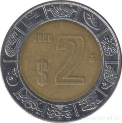 Монета. Мексика. 2 песо 2006 год.
