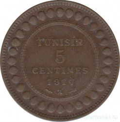 Монета. Тунис. 5 сантимов 1917 год.