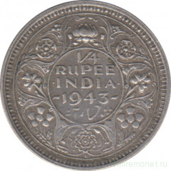 Монета. Британская Индия. 1/4 рупии 1943 год. L. Гурт - рубчатый с желобом.