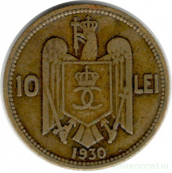 Монета. Румыния. 10 лей 1930 год. Монетный двор - Бирмингем (H).