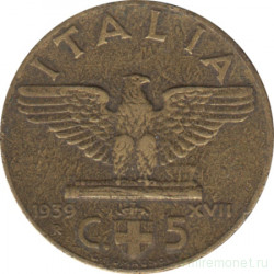 Монета. Италия. 5 чентезимо 1939 год. Алюминиевая бронза.