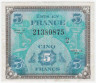 Банкнота. Франция. Американская оккупация. 5 франков 1944 год. Второй выпуск. Тип 115b.