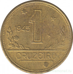Монета. Бразилия. 1 крузейро 1945 год.