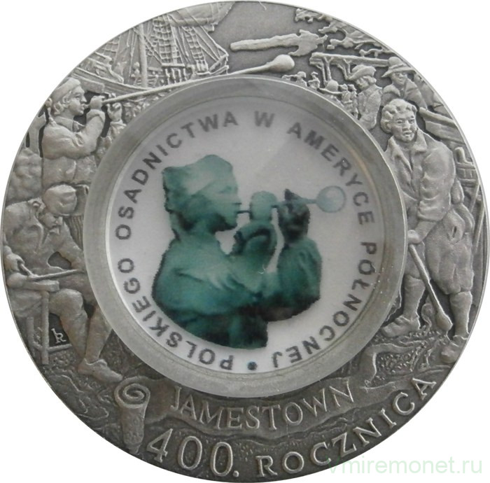 Монета. Польша. 10 злотых 2008 год. 400 лет польскому поселению в Северной Америке.