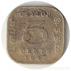 Монета. Цейлон (Шри-Ланка). 5 центов 1942 год.