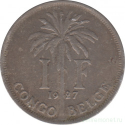 Монета. Бельгийское Конго. 1 франк 1927 год. "DES BELGES".