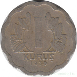 Монета. Турция. 1 куруш 1939 год.