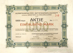 Акция. Германия. Дрезден. "Kunstanstalten vormals Adolf May und Muller & Lohse". 1000 марок 1911 год.