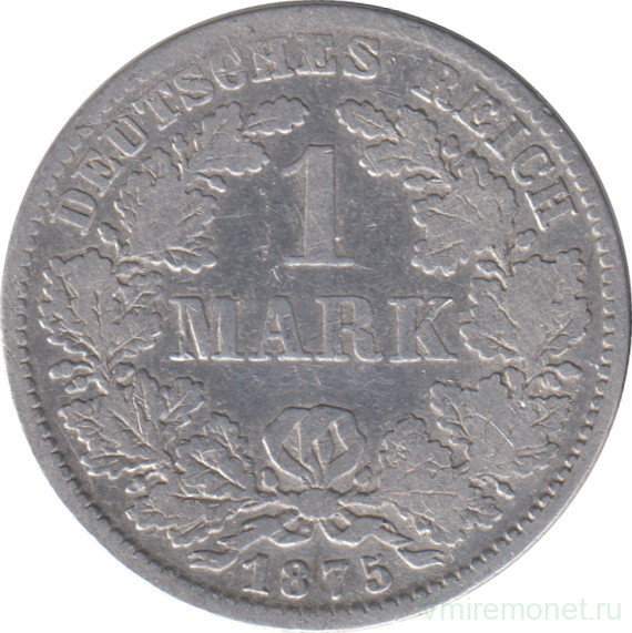 Монета. Германия. Германская империя. 1 марка 1875 год. Монетный двор - Мюнхен (D).