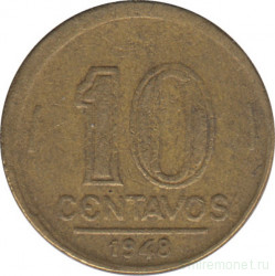 Монета. Бразилия. 10 сентаво 1948 год.