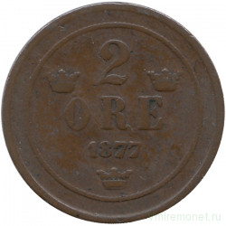 Монета. Швеция. 2 эре 1877 год. Старый тип.