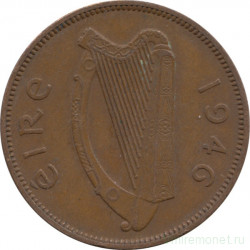 Монета. Ирландия. 1/2 пенни 1946 год.