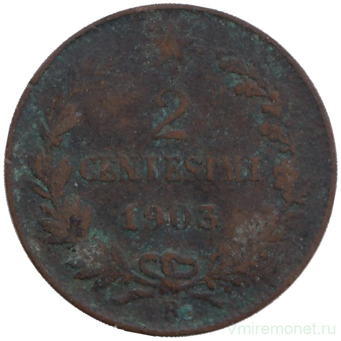 Монета. Италия. 2 чентезимо 1903 год.
