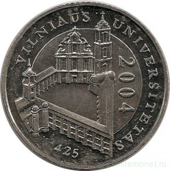 Монета. Литва. 1 лит 2004 год. 425 лет Университету в Вильнюсе.