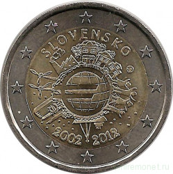 Монета. Словакия. 2 евро 2012 год. 10 лет наличному обращению евро.