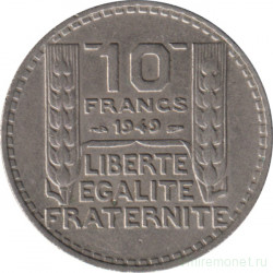Монета. Франция. 10 франков 1949 год. Монетный двор - Париж.