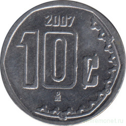 Монета. Мексика. 10 сентаво 2007 год.