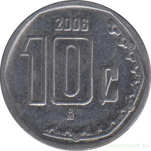 Монета. Мексика. 10 сентаво 2006 год.