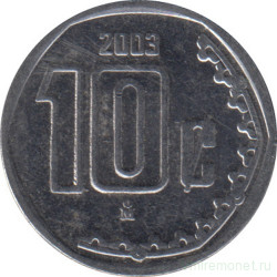 Монета. Мексика. 10 сентаво 2003 год.