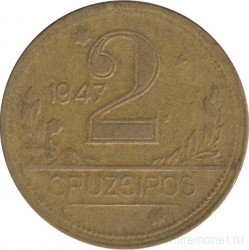 Монета. Бразилия. 2 крузейро 1947 год.
