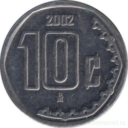 Монета. Мексика. 10 сентаво 2002 год.