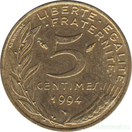Монета. Франция. 5 сантимов 1994 год. Дельфин (знак гравёра).