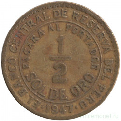 Монета. Перу. 1/2 соля 1947 год.