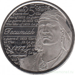 Монета. Канада. 25 центов 2012 год. Война 1812 года. Текумзе.