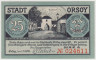 Бона. Нотгельд. Германия. Город Орсой. 25 пфеннигов 1921 год. 1026.1.а.2. ав.