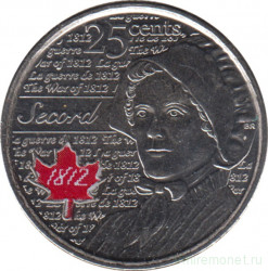 Монета. Канада. 25 центов 2013 год. Война 1812 года. Лора Секорд. Красная эмаль.