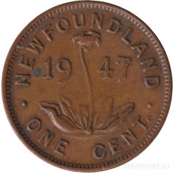 Монета. Канада. Ньюфаундленд. 1 цент 1947 год.