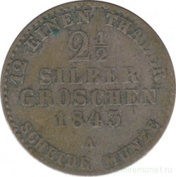 Монета. Пруссия (Германия). 2.5 грошена 1843 год. Монетный двор - Берлин (А).