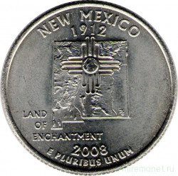 Монета. США. 25 центов 2008 год. Штат № 47 Нью-Мексико. Монетный двор D.