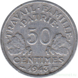 Монета. Франция. 50 сантимов 1943 год. Монетный двор - Париж. Правительство Виши.