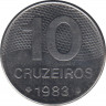 Монета. Бразилия. 10 крузейро 1983 год. ав.