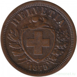 Монета. Швейцария. 2 раппена 1875 год.