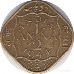Монета. Индия. 1/2 анны 1944 год.