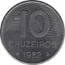Монета. Бразилия. 10 крузейро 1982 год. ав.