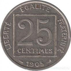 Монета. Франция. 25 сантимов 1903 год.