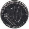 Монета. Эквадор. 10 сентаво 2023 год. Исторические деятели Эквадора. Хайме Рольдос.
