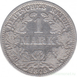 Монета. Германия. Германская империя. 1 марка 1875 год. Монетный двор - Берлин (А).