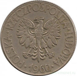 Монета. Польша. 10 злотых 1960 год. Тадеуш Костюшко.